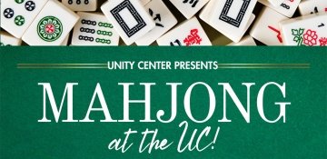 Unity Center Presents: Mahjong at the UC promotional flyer