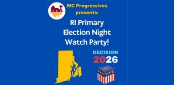 “RI Primary Election Night Watch Party!” presented by RIC Progressives, featuring “Decision 2026,” a Rhode Island map, and a ballot box