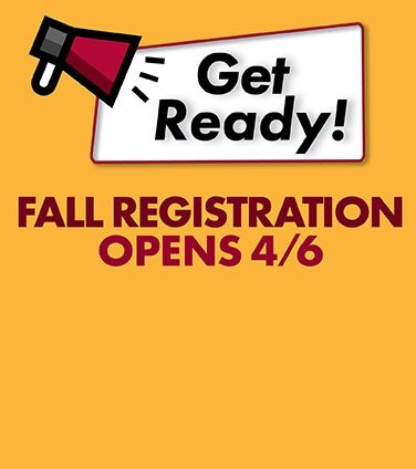 Get Ready! - Fall Registration Opens 4/6