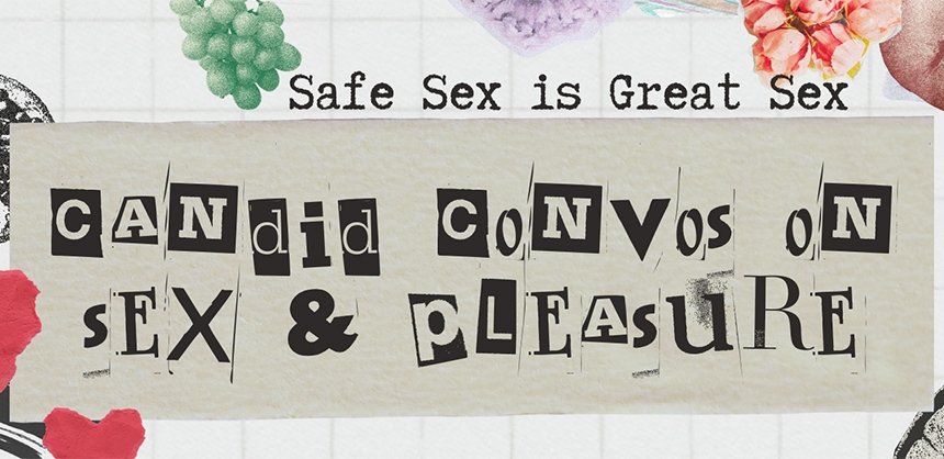 Candid Convos on Sex and Pleasure promotional flyer