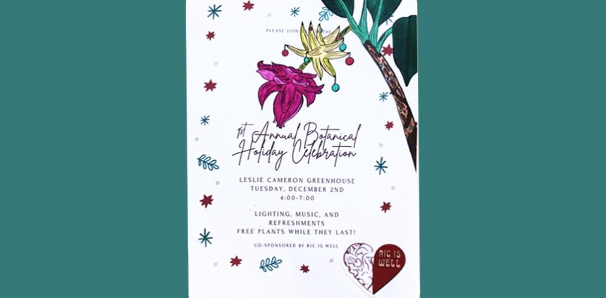 First Annual Botanical Holiday Celebration