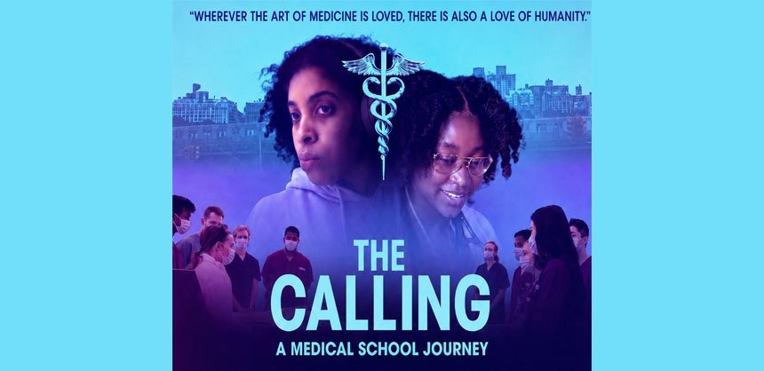 Poster for The Calling: A Medical School Journey, featuring two Black women medical students and a group of masked healthcare students